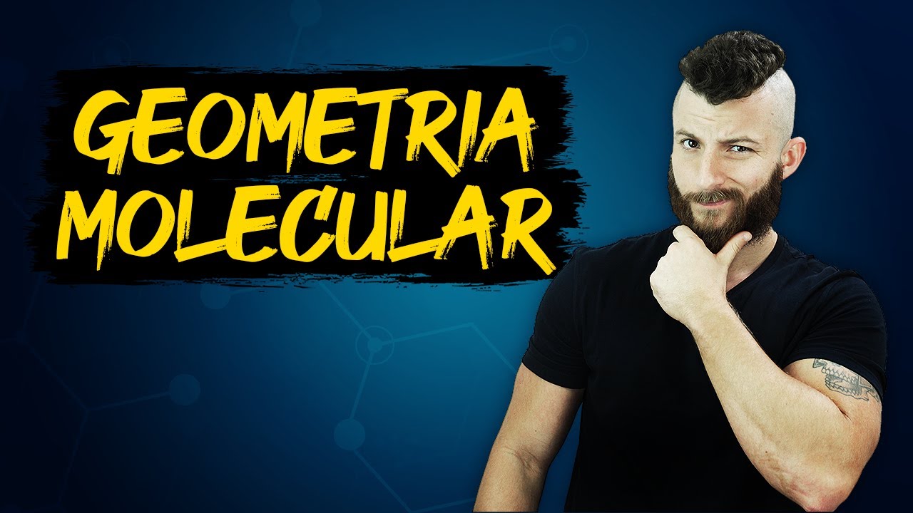GEOMETRIA MOLECULAR