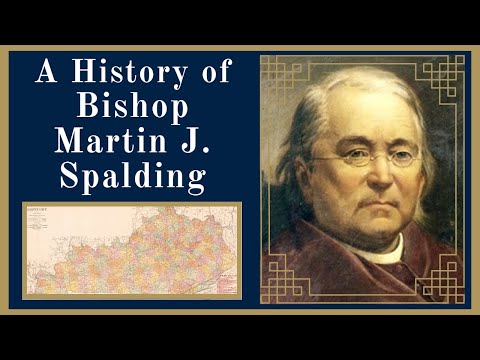 A History of Martin J  Spalding