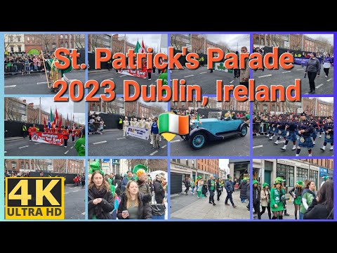 St. Patrick's Parade 2023 Dublin, Ireland 🇮🇪