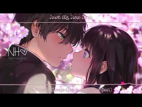 Nightcore - Savage Love (Laxed - Siren Beat)