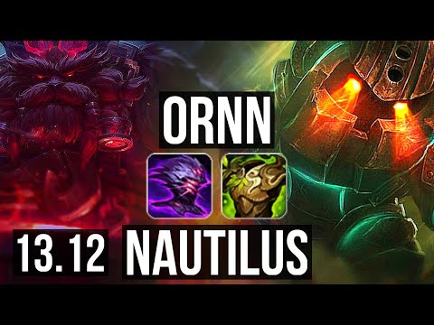 ORNN vs NAUTILUS (TOP) | 4/0/13, 500+ games | EUW Grandmaster | 13.12