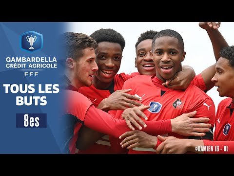 8es I Tous les buts I Coupe Gambardella-Crédit Agricole 2021-2022