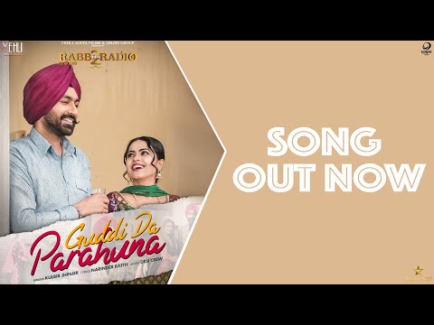 Guddi Da Parahuna - Kulbir Jhinjer (Full Song) | Rabb Da Radio 2 | Tarsem Jassar | Simi Chahal