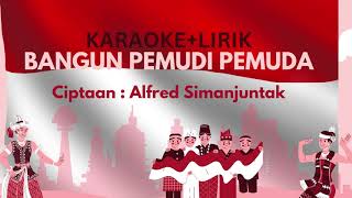 Download lagu BANGUN PEMUDI PEMUDA KARAOKE   LIRIK mp3