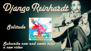 Django Reinhardt - Solitude - Official