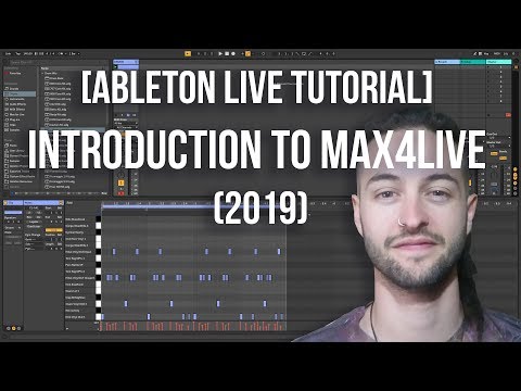 [Ableton Live Tutorial] Introduction to Max for Live (2019)