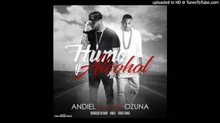 Humo Y Alcohol - Andiel Ft Ozuna