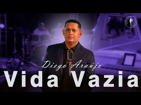 Diego Araújo - Vida vazia [Clipe Oficial]