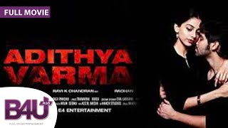 Adithya Varma (2019)  Full movie  Dhruv Meera Shet