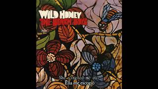 The Beach Boys - Wild Honey (LYRICS - LETRA)