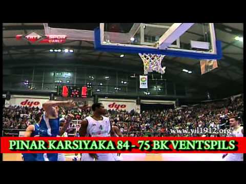 Pınar Karşıyaka  84 - 75 BK Ventspils MUHTEŞEM TARAFTAR