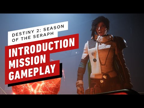 Destiny 2: Season of the Seraph Introduction Mission Gameplay