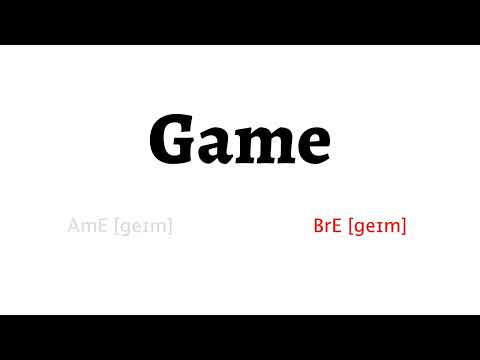 How to Pronounce game in American English and British English
