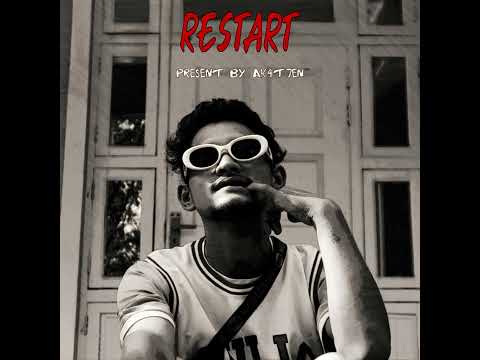 AK4T7EN - RESTART [MUSIC AUDIO] PROD. LIL JAMMY