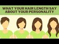 WHAT YOUR HAIR LENGTH SAY ABOUT YOUR PERSONALITY?