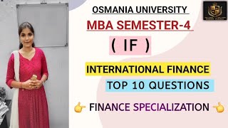 IF | INTERNATIONAL FINANCE | TOP 10 IMPORTANT QUESTIONS | MBA | SEM-4 | OU | ‎⁨@shivanipallela