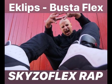 Eklips - Skyzoflex Rap feat Busta flex