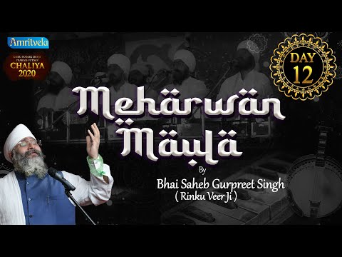 MEHARWAN MAULA 12th DAY AMRITVELA CHALIYA 2020 - 31st OCTOBER, 2020