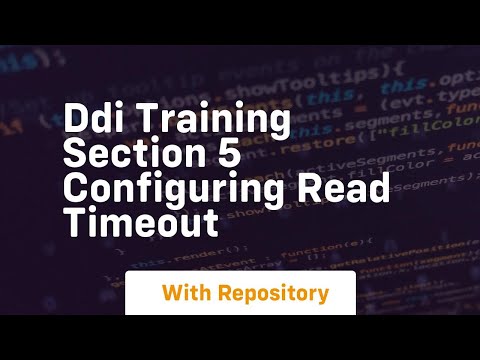 Ddi training section 5 configuring read timeout