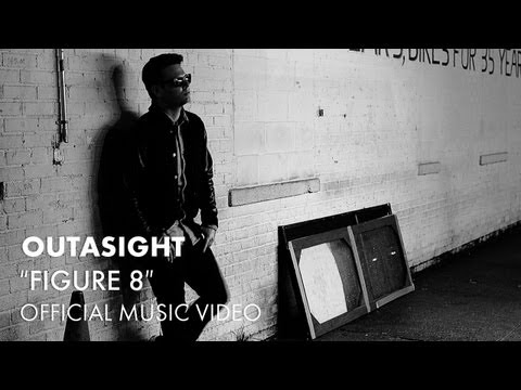 Outasight - Figure 8 [Official Music Video]