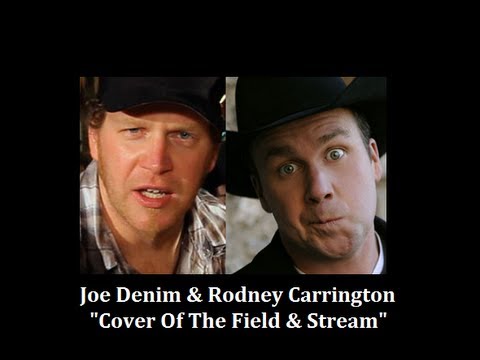 Joe Denim featuring Rodney Carrington Cover of the Field & Stream