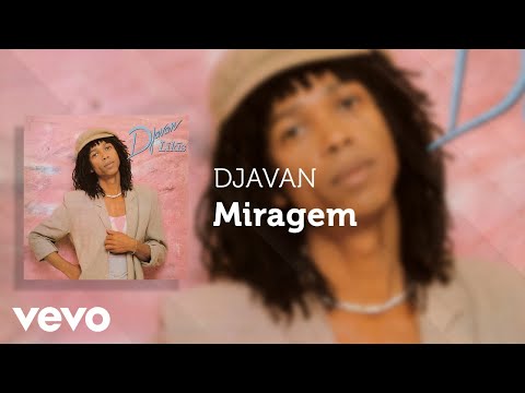Djavan - Miragem (Áudio Oficial)