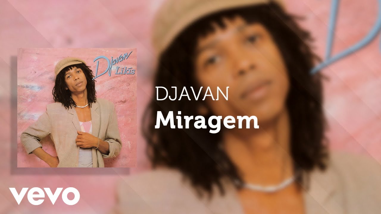 Djavan - Miragem