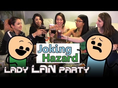LadyLANparty: FriendsGiving | Joking Hazard part 1