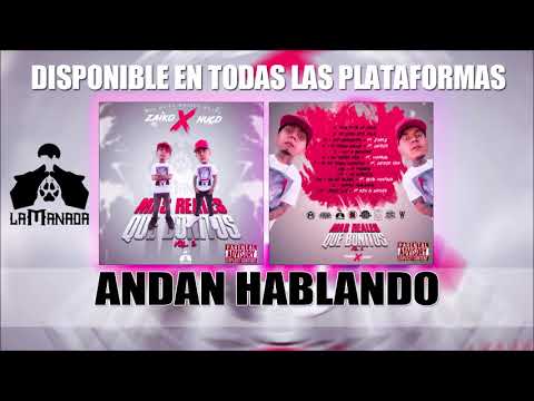 Nuco - 11 - Andan Hablando - Ft. Zaiko