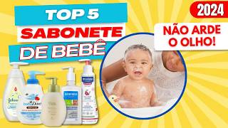 MELHORES SABONETES PARA BEBÊ | Como escolher? Qual o melhor SABONETE PARA BEBÊ DA CABEÇA AOS PÉS