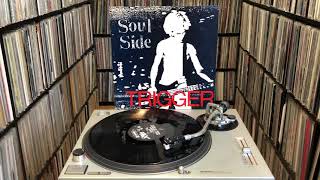 Soul Side "Trigger" Full Album
