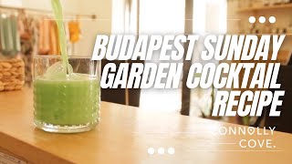 Budapest Sunday Garden Cocktail Recipe | How to Make a Garden Cocktail | Tutorial | Recipe