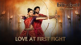 Baahubali OST - Volume 06 - Love At First Fight  M