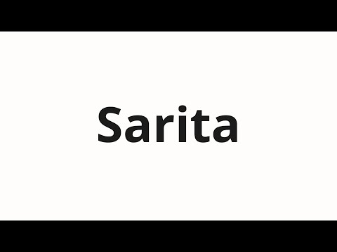 How to pronounce Sarita
