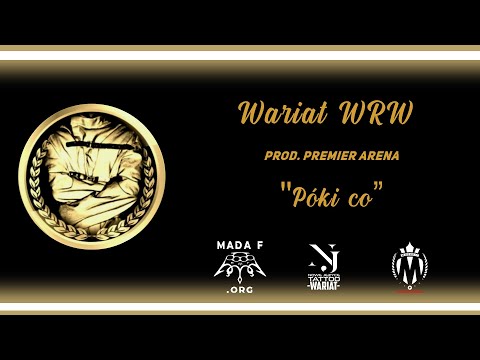 Wariat WRW - Póki co