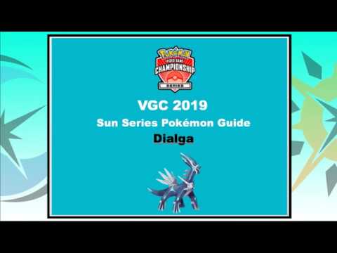VGC 19 Dialga: Pokémon Ultra Sun and Ultra Moon Sun Series Guide