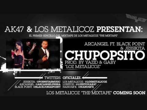 Chupopsito - Arcangel Ft Black Point Y Jessikita (Original)