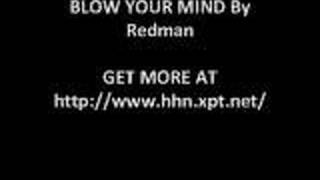 Blow Your Mind- Redman