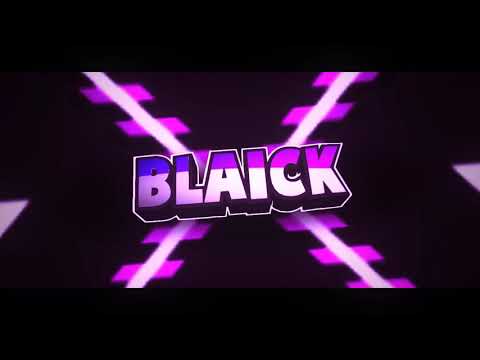 Интро BLAICK