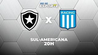 BOTAFOGO X RACING - AO VIVO | SUL-AMERICANA – 06/05/2026
