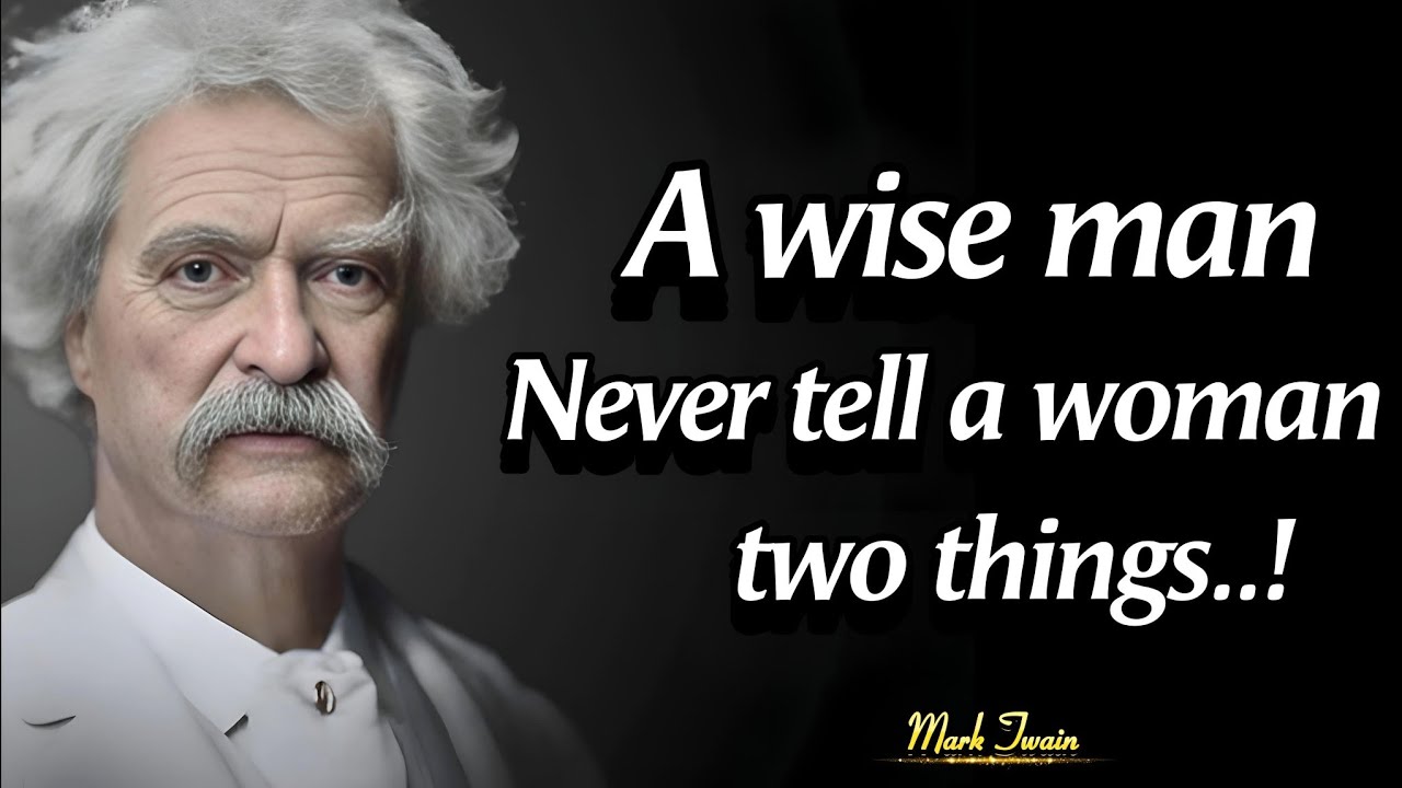 These Profound Quotes From Mark Twain Will Forever Change You