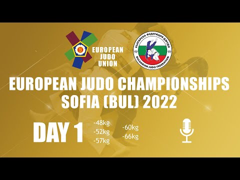 Day 1 - Commentated - European Judo Championships Sofia 2022