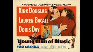 YOUNG MAN OF MUSIC (1950) Theatrical Trailer - Carl Foreman, Edmund H. North, Dorothy Baker