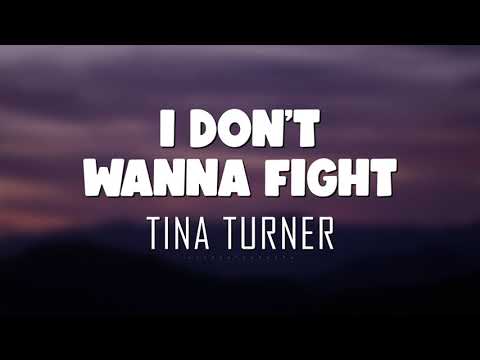 Tina Turner - I Don't Wanna Fight (Lyrics + Vietsub)