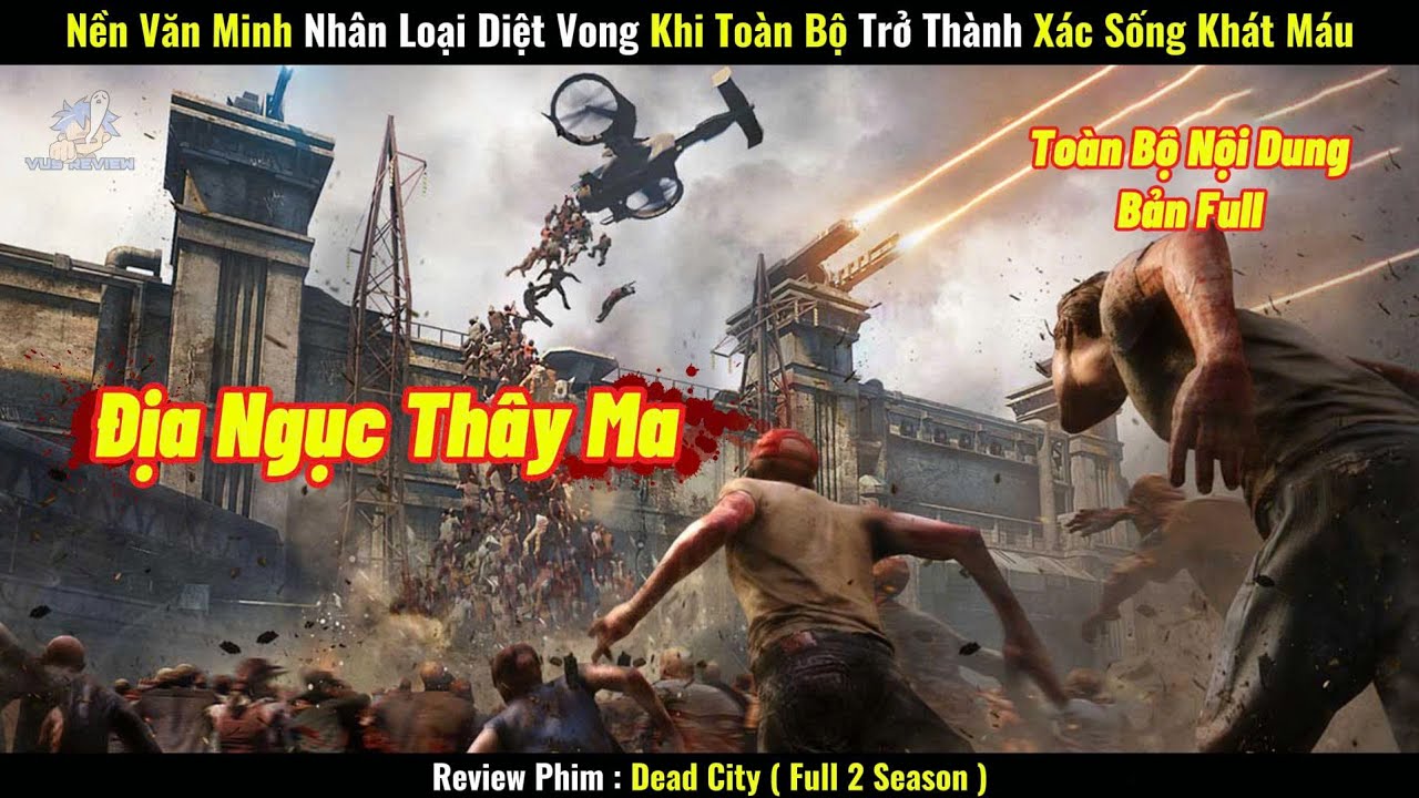 [Review Phim] Nền Văn Minh Nhân Loại Diệt Vong, Khi Toàn Bộ Trở Thành Xác Sống Khát Máu