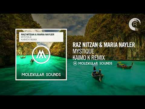 Raz Nitzan & Maria Nayler - Mystique (Kaimo K Remix) [Molekular Sounds] Extended