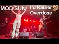 I D Rather Overdose W HONESTAV MOD SUN Here S Your Flowers Des Moines IA October 11 2024