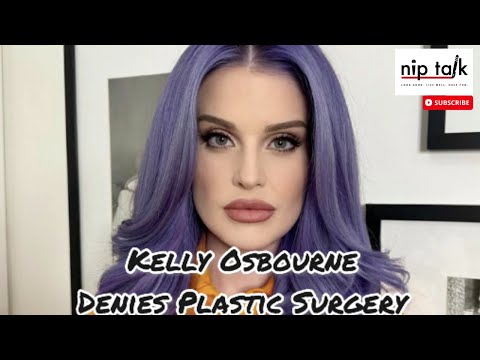 Kelly Osbourne is BACK and denying plastic surgery