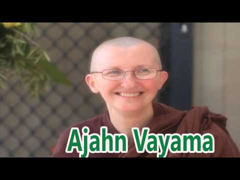 EP.#. 107 Making Peace With Conditions - Buddhist Dharma talks - Ajahn Vayama from Western Australia
