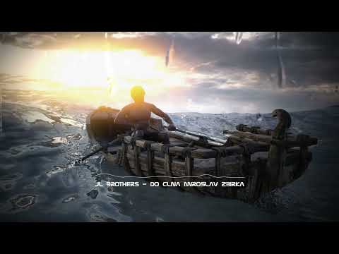 JL Brothers - Do Clna (Miroslav Zbirka)